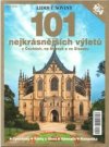 101 nejkrásnějších výletů v Čechách, na Moravě a ve Slezsku