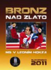 Bronz nad zlato
