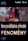 Nevysvětlitelné přírodní fenomény