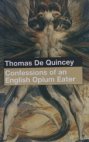 Confessions of an English opium-eater