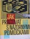 Jak pracovat s názornými pomůckami