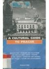 A cultural guide to Prague