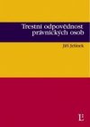 Trestní odpovědnost právnických osob