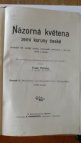 Názorná květena zemí koruny české obsahující též čelnější rostliny cizozemské, pěstované u nás pro užitek a okrasu.