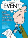 Event, aneb, Úspěšná akce krok za krokem