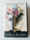 Láska je len slovo