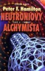 Neutroniový alchymista.