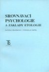 Srovnávací psychologie a základy etologie