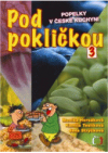 Pod pokličkou 3