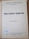 Hygiena, bezpečnost a fyziologie práce