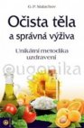 Očista těla a správná výživa