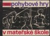 Pohybové hry v mateřské škole