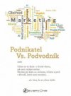 Podnikatel Vs. Podvodník