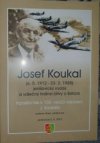 Josef Koukal (6.5.1912-23.2.1980)