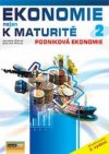 Ekonomie nejen k maturitě