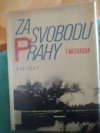 Za svobodu Prahy