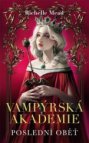 Vampýrská akademie VI.