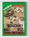 Moučníky bez mouky