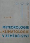 Meteorologie a klimatologie v zemědělství