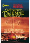 Svědkové tajemné minulosti