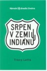 Tracy Letts, Srpen v zemi indiánů =