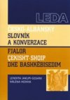 Česko-albánský slovník a konverzace =