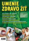 Umenie zdravo žiť
