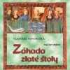 Záhada zlaté štoly