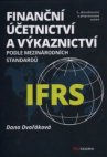 Finanční účetnictví a výkaznictví podle mezinárodních standardů IFRS /5. vyd/