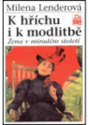 K hříchu i k modlitbě