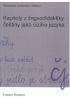 Kapitoly z lingvodidaktiky češtiny jako cizího jazyka