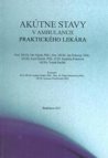 Akútne stavy v ambulancii praktického lekára