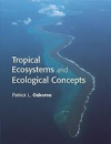 Tropical Ecosystems and Ecological Concepts