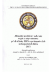 Aktuální problémy ochrany vojsk a obyvatelstva před účinky ZHN a průmyslových nebezpečných látek 2011