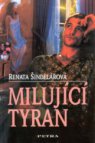 Milující tyran