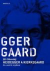 Heidegger a Kierkegaard Na cestě k myšlení