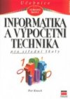 Informatika a výpočetní technika pro střední školy