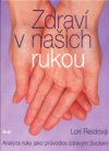 Zdraví v našich rukou