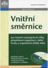 Vnitřní směrnice pro územní samosprávné celky, příspěvkové organizace, státní fondy a organizační složky státu