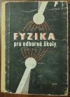 Fyzika pro střední odborné školy pro pracující