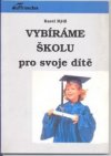 Vybíráme školu pro svoje dítě