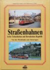 Strassenbahnen in der Tschechischen und Slowakischen Republik