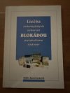 Liečba onkologických ochorení blokádou metabolizmu nádorov