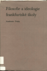 Filosofie a ideologie frankfurtské školy