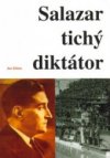 Salazar - tichý diktátor