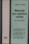 Materiály pro optickou výrobu