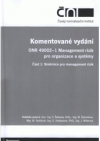 Komentované vydání ONR 49002-1 Management rizik pro organizace a systémy.