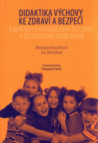 Didaktika výchovy ke zdraví a bezpečí