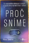 Proč sníme