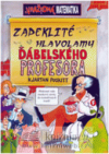 Zapeklité hlavolamy ďábelského profesora